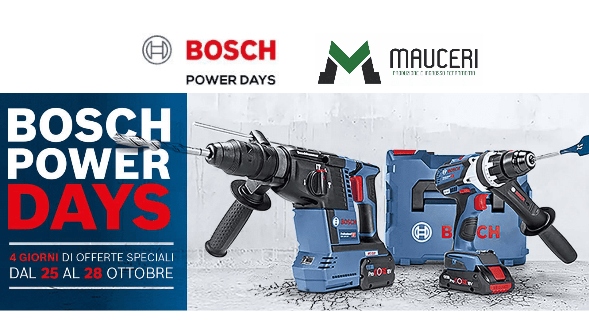 Bosch Power days – Vendita Promozionale